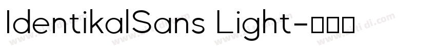 IdentikalSans Light字体转换 IdentikalSans Light字体转换